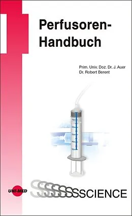 E-Book (pdf) Perfusoren-Handbuch von Johann Auer, Robert Berent