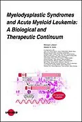 E-Book (pdf) Myelodysplastic Syndromes and Acute Myeloid Leukemia: A Biological and Therapeutic Continuum von Michael Lübbert, Steven D. Gore