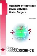 E-Book (pdf) Ophthalmic Viscoelastic Devices (OVD) in Ocular Surgery von Gerd U. Auffarth