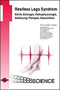 E-Book (pdf) Restless Legs Syndrom - Klinik, Ätiologie, Pathophysiologie, Abklärung, Therapie, Kasuistiken von Claudio L. Bassetti