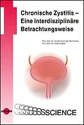 E-Book (pdf) Chronische Zystitis - Eine interdisziplinäre Betrachtungsweise von Annett Gauruder-Burmester, Gralf Popken