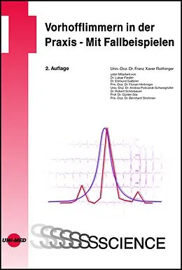 E-Book (pdf) Vorhofflimmern in der Praxis - Mit Fallbeispielen von Franz Xaver Roithinger
