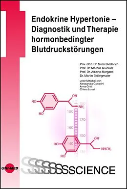 E-Book (pdf) Endokrine Hypertonie - Diagnostik und Therapie hormonbedingter Blutdruckstörungen von Sven Diederich, Marcus Quinkler, Alberto Morganti