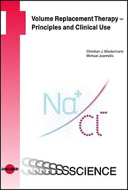 E-Book (pdf) Volume Replacement Therapy - Principles and Clinical Use von Christian J. Wiedermann, Michael Joannidis
