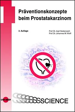 E-Book (pdf) Präventionskonzepte beim Prostatakarzinom von Axel Heidenreich, Johannes M. Wolff