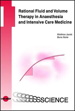 E-Book (pdf) Rational fluid and volume therapy in anaesthesia and intensive care medicine von Matthias Jacob, Boris Nohé