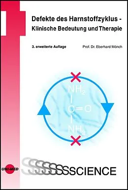 E-Book (pdf) Defekte des Harnstoffzyklus - Klinische Bedeutung und Therapie von Eberhard Mönch