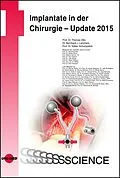 E-Book (pdf) Implantate in der Chirurgie - Update 2015 von Thomas Otto, Bernhard Lammers, Volker Schumpelick