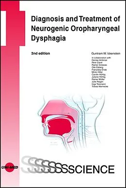 E-Book (pdf) Diagnosis and Treatment of Neurogenic Oropharyngeal Dysphagia von Guntram W. Ickenstein