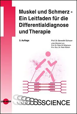 E-Book (pdf) Muskel und Schmerz - Ein Leitfaden für die Differentialdiagnose und Therapie von Benedikt Schoser