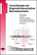 E-Book (pdf) Tumorbiologie und Diagnostik des primären Mammakarzinoms von Martina Vetter, Eva Kantelhardt