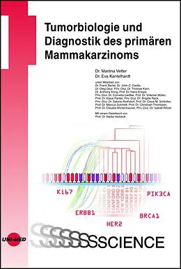 E-Book (pdf) Tumorbiologie und Diagnostik des primären Mammakarzinoms von Martina Vetter, Eva Kantelhardt