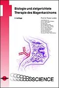 E-Book (pdf) Biologie und zielgerichtete Therapie des Magenkarzinoms von Florian Lordick