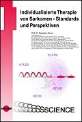 E-Book (pdf) Individualisierte Therapie von Sarkomen - Standards und Perspektiven von Sebastian Bauer
