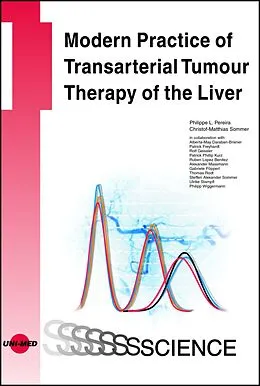 E-Book (pdf) Modern Practice of Transarterial Tumour Therapy of the Liver von Philippe L. Pereira, Christof-Matthias Sommer