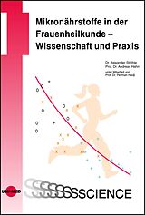 E-Book (pdf) Mikronährstoffe in der Frauenheilkunde - Wissenschaft und Praxis von Alexander Ströhle, Andreas Hahn