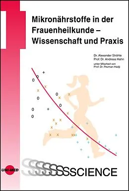 E-Book (pdf) Mikronährstoffe in der Frauenheilkunde - Wissenschaft und Praxis von Alexander Ströhle, Andreas Hahn