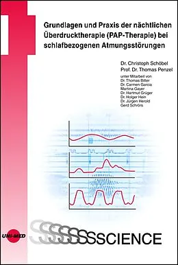 E-Book (pdf) Grundlagen und Praxis der nächtlichen Überdrucktherapie (PAP-Therapie) bei schlafbezogenen Atmungsstörungen von Christoph Schöbel, Thomas Penzel