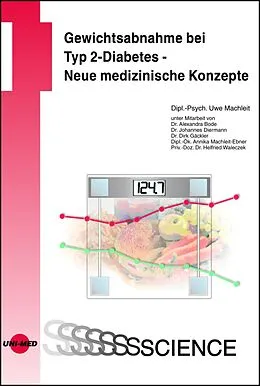 E-Book (pdf) Gewichtsabnahme bei Typ 2-Diabetes - Neue medizinische Konzepte von Uwe Machleit
