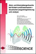 E-Book (pdf) Atem- und Atemnebengeräusche bei Kindern und Erwachsenen - Akustische Langzeitregistrierung und -analyse von Ulrich Koehler, Olaf Hildebrandt