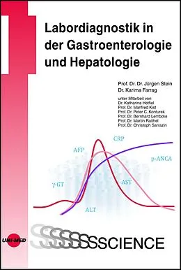 E-Book (pdf) Labordiagnostik in der Gastroenterologie und Hepatologie von Jürgen Stein, Karima Farrag