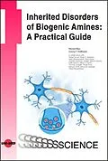 E-Book (pdf) Inherited Disorders of Biogenic Amines: A Practical Guide von Nenad Blau, Georg F. Hoffmann