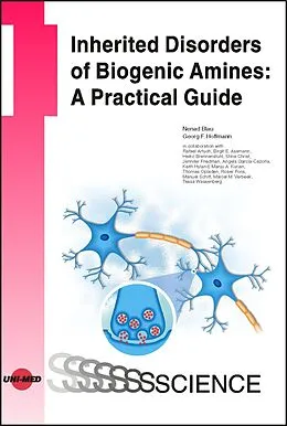 E-Book (pdf) Inherited Disorders of Biogenic Amines: A Practical Guide von Nenad Blau, Georg F. Hoffmann
