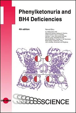 E-Book (pdf) Phenylketonuria and BH4 Deficiencies von Alberto B. Burlina, Barbara K. Burton, Claire Cannet