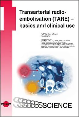 E-Book (pdf) Transarterial radioembolisation (TARE) - basics and clinical use von Ralf-Thorsten Hoffmann, Klaus Zöphel