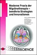 E-Book (pdf) Moderne Praxis der Migränetherapie - bewährte Strategien und Innovationen von Christian Maihöfner