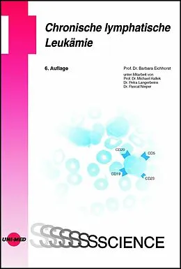 E-Book (pdf) Chronische lymphatische Leukämie von Barbara Eichhorst, Michael Hallek, Petra Langerbeins