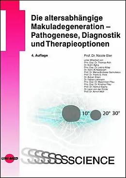 E-Book (pdf) Die altersabhängige Makuladegeneration - Pathogenese, Diagnostik und Therapieoptionen von Nicole Eter