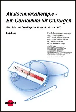 E-Book (pdf) Akutschmerztherapie - Ein Curriculum für Chirurgen von Edmund A. M. Neugebauer, Albrecht Wiebalck, Susanne Stehr-Zirngibl