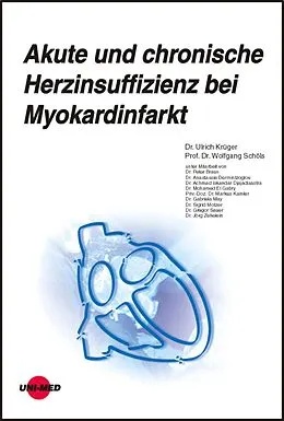 E-Book (pdf) Akute und chronische Herzinsuffizienz bei Myokardinfarkt von Ulrich Krüger, Wolfgang Schöls
