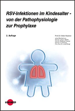 E-Book (pdf) RSV-Infektionen im Kindesalter - von der Pathophysiologie zur Prophylaxe von Volker Stephan