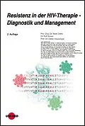 E-Book (pdf) Resistenz in der HIV-Therapie - Diagnostik und Management von Mark Oette, Rolf Kaiser, Dieter Häussinger