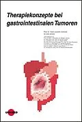 E-Book (pdf) Therapiekonzepte bei gastrointestinalen Tumoren von Hans-Joachim Schmoll, Dirk Arnold