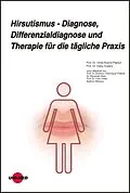 E-Book (pdf) Hirsutismus - Diagnose, Differenzialdiagnose und Therapie für die tägliche Praxis von Ulrike Blume-Peytavi, Daisy Kopera