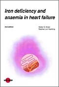 E-Book (pdf) Iron deficiency and anaemia in heart failure von Stefan D. Anker, Stephan von Haehling