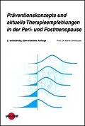 E-Book (pdf) Präventionskonzepte und aktuelle Therapieempfehlungen in der Peri- und Postmenopause von Martin Birkhäuser