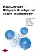 E-Book (pdf) B-Zell-Lymphome - Biologische Grundlagen und aktuelle Therapiestrategien von Norbert Schmitz