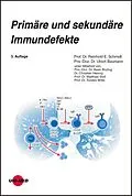 E-Book (pdf) Primäre und sekundäre Immundefekte von Reinhold E. Schmidt, Ulrich Baumann