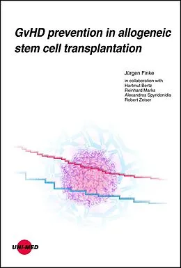 E-Book (pdf) GvHD prevention in allogeneic stem cell transplantation von Jürgen Finke