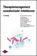 E-Book (pdf) Therapiemanagement nosokomialer Infektionen von Klaus-Friedrich Bodmann
