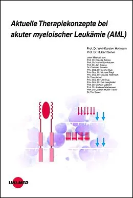 E-Book (pdf) Aktuelle Therapiekonzepte bei akuter myeloischer Leukämie (AML) von Wolf-Karsten Hofmann, Hubert Serve