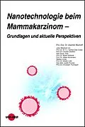 E-Book (pdf) Nanotechnologie beim Mammakarzinom - Grundlagen und aktuelle Perspektiven von Joachim Bischoff
