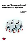 E-Book (pdf) Atem- und Bewegungstherapie bei Pulmonaler Hypertonie von Franziska Ihle, Sabine Weise