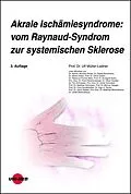 E-Book (pdf) Akrale Ischämiesyndrome: vom Raynaud-Syndrom zur systemischen Sklerose von Ulf Müller-Ladner