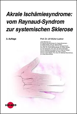 E-Book (pdf) Akrale Ischämiesyndrome: vom Raynaud-Syndrom zur systemischen Sklerose von Ulf Müller-Ladner