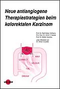 E-Book (pdf) Neue antiangiogene Therapiestrategien beim kolorektalen Karzinom von Ralf-Dieter Hofheinz, Ulrich T. Hacker, Stefan Kubicka